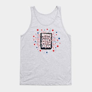 Mommy and Daddy's American Dream Tank Top